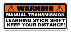 Warning Learning Stick Shift Bumper Sticker Decal Manual Transmission JDM 6.5"