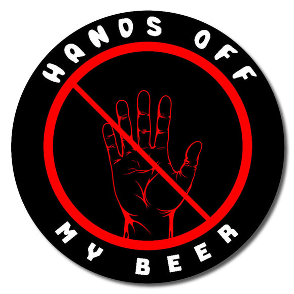 Hands Off My Beer Don't Touch Funny Cooler Fridge Bumper Laptop Decal Sticker