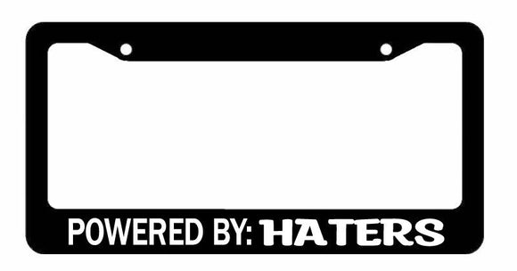 Powered By Haters JDM Racing Drifting Drag Funny Car Truck License Plate Frame