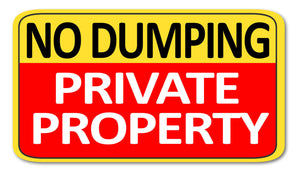 No Dumping Private Property Littering Restriction Notice Vinyl Decal Sticker