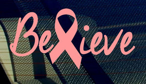 Breast Cancer Awareness Believe Pink Ribbon Car Vinyl Decal Sticker 4.5" Inches