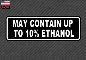May Contain Up to 10% Ethanol Warning Bumper Sticker Decal Gas Pump 7" JDM - OwnTheAvenue