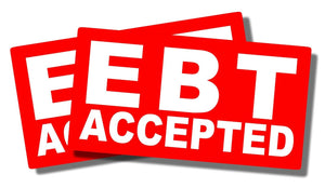 Two Pack EBT Accepted Vinyl Sticker Decal 3" - OwnTheAvenue