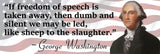 George Washington President Quote Freedom of Speech Bumper Sticker Decal 1st Am - OwnTheAvenue