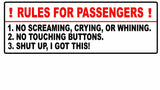 Rules For Passengers Decal Car Sticker Funny JDM Drift Race 4x4 Truck Mud 4.5"