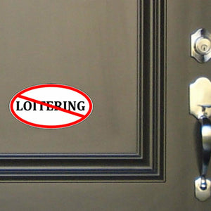 No Loitering Business Front Sign Window Parking Lot Decal Sticker 4" Inches - OwnTheAvenue