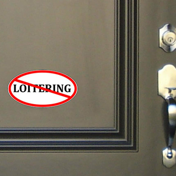 No Loitering Business Front Sign Window Parking Lot Decal Sticker 4