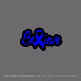 Colon Cancer Blue Ribbon Believe Car Truck Window Bumper Vinyl Decal Sticker VFC