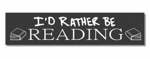 I'd Rather Be Reading Book Worm Book Nerd Funny Teacher School Decal Sticker 7" - OwnTheAvenue