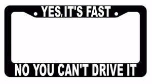 JDM Yes It's Fast Race Drift Low Turbo Black Funny License Plate Frame (YesItsF) - OwnTheAvenue