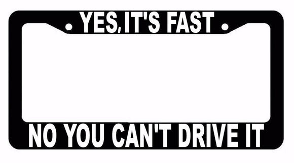 JDM Yes It's Fast Race Drift Low Turbo Black Funny License Plate Frame (YesItsF) - OwnTheAvenue