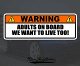 Warning Adults on Board JDM Drifting Drift Racing Baby on Board Funny Sticker 6" - OwnTheAvenue