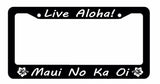Live Aloha Hawaii Hawaiin Black License Plate Frame - OwnTheAvenue