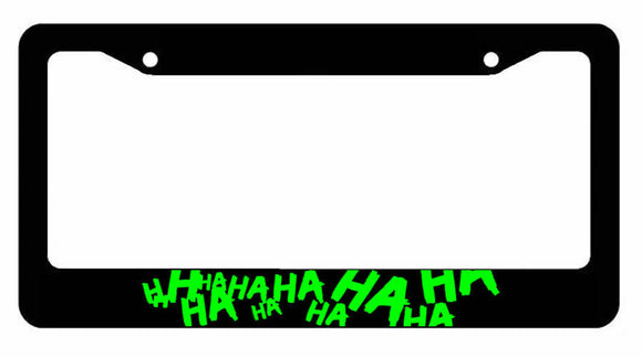 Joker Hahaha Serious Super Bad Evil Green Licence Plate Frame - OwnTheAvenue