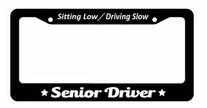 Senior Driver JDM Racing Drifting Low Lowered Turbo Style License Plate Frame