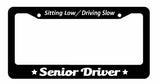 Senior Driver JDM Racing Drifting Low Lowered Turbo Style License Plate Frame