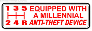 Equipped With A Millennial Anti-Theft Device Manual Stick Shift Decal Sticker 5"