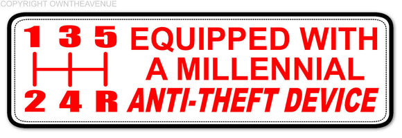 Equipped With A Millennial Anti-Theft Device Manual Stick Shift Decal Sticker 5