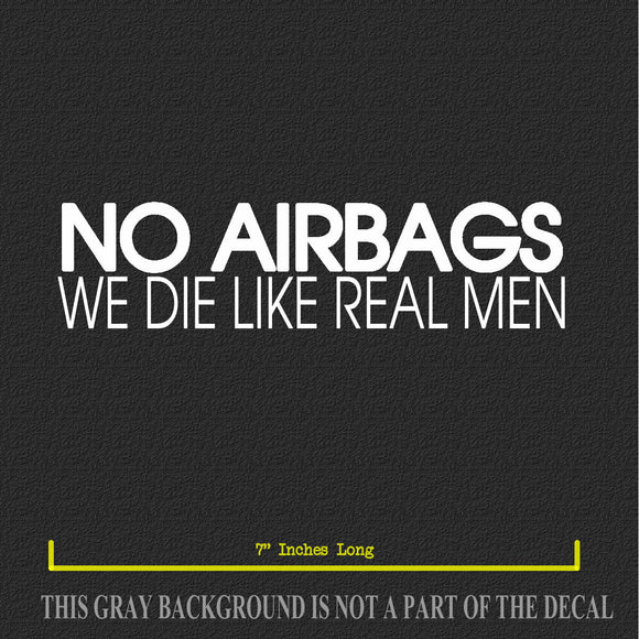 x2 No Airbags We Die Like Real Men Funny Sticker Vinyl Decal JDM Car Truck - OwnTheAvenue