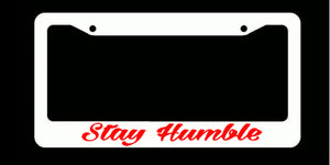 JDM Stay Humble Drag Drifting Racing Bold White License Plate Frame Red Art - OwnTheAvenue
