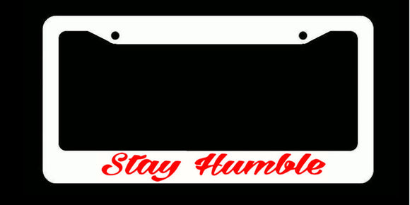 JDM Stay Humble Drag Drifting Racing Bold White License Plate Frame Red Art