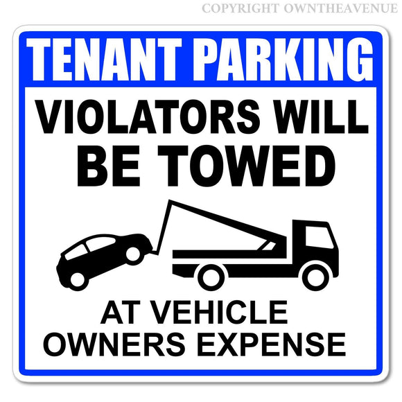 Tenant Parking Apartments Apt Towed Violation Owners Expense Vinyl Sticker Decal - OwnTheAvenue