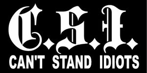 Can't Stand Idiots Funny Drag Drift JDM Drifting Racing Vinyl Decal Sticker 4"