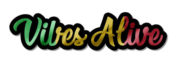 Vibes Alive Rasta Flag 420 Party Life Dope Drifting JDM Vinyl Sticker Decal 6