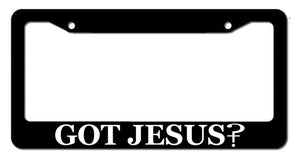 Got Jesus? Christian Christ Cross Car Truck License Plate Frame