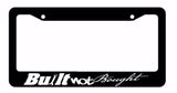 Built Not Bought jdm garage mechanic modify racing Black License Plate Frame 8PB - OwnTheAvenue