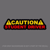 Caution Student Driver! Auto JDM Racing Drifting Decal Sticker 6" Inches Long - Model: FC7483
