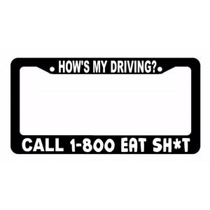 How's My Driving? Funny Racing JDM Drift License Plate Frame ID332 - OwnTheAvenue