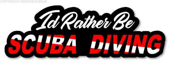 I'd Rather Be Scuba Diving Scuba Flag Diver Down Car Truck Bumper Decal Sticker - OwnTheAvenue