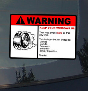 Warning Tires May Smoke JDM Vinyl Decal Sticker Funny Low (wrningtiressmoke) - OwnTheAvenue