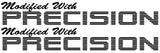 (2) Modified With Precision JDM Race Drift Off Road Windshield Sticker Decal - OwnTheAvenue