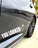 You Looked Sticker Decal Circle Hand Game Gay Decal funny Jdm drift 7.5" - OwnTheAvenue