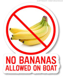 No Bananas Allowed On Boat Sticker Decal Funny Fishing Sailing Tuna Car Vinyl 5" - OwnTheAvenue