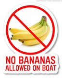 No Bananas Allowed On Boat Sticker Decal Funny Fishing Sailing Tuna Car Vinyl 5"