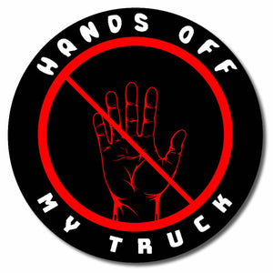 Hands Off My Truck Don't Touch Funny 4x4 Off Road Lifted Bumper Decal Sticker - OwnTheAvenue
