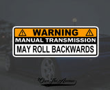 Warning Manual Transmission Bumper Sticker Decal Stick Shift  Car JDM Funny 6"