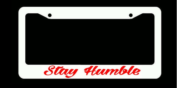 JDM Stay Humble Tuner Drifting Racing Bold White License Plate Frame Red Art - OwnTheAvenue