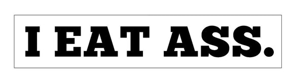 I eat a** sticker racing JDM Funny drift butt toss salad car bumper decal - OwnTheAvenue