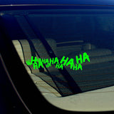 Joker Hahaha Serious Super Bad Evil Body Car Lime Green Sticker Decal 7.5" - OwnTheAvenue