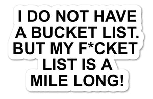 Bucket List Funny Prank Joke Meme Car Truck Laptop Bumper Window Sticker Decal