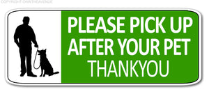 Please Pick Up Dog Poop Sticker Outdoor Weatherproof Vinyl 4"