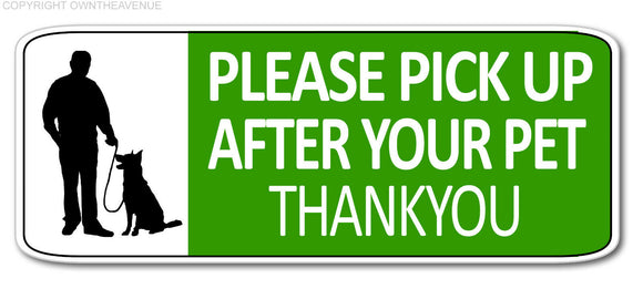 Please Pick Up Dog Poop Sticker Outdoor Weatherproof Vinyl 4