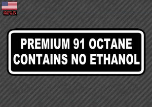 Premium 91 Octane Contains No Ethanol Warning Bumper Sticker Decal Gas Pump 7" - OwnTheAvenue