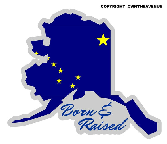 Alaska AK Flag State Outline Born And Raised Vinyl Sticker 4