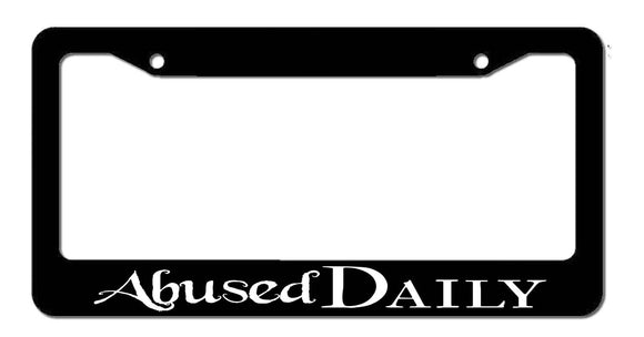 Abused Daily Drag Drift Drifting JDM Racing Funny License Plate Frame