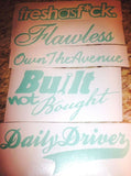 JDM Sticker Decal 5 Pack MINT Built Not Bought, Fresh As F* Flawless (5PKDmint) - OwnTheAvenue